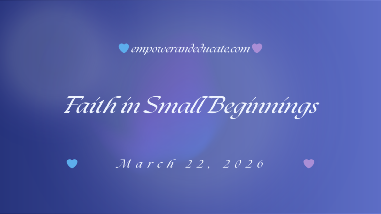 A Prayer for Faith in Small Beginnings